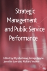 Strategic Management and Public Service Performance - R. Andrews