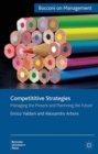 Competitive Strategies : Managing the Present, Imagining the Future - eBook