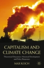 Capitalism and Climate Change : Theoretical Discussion, Historical Development and Policy Responses - eBook