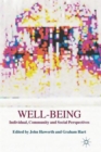 Well-Being : Individual, Community and Social Perspectives - Book
