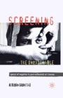 Screening the Unwatchable : Spaces of Negation in Post-Millennial Art Cinema - eBook