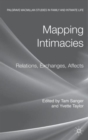 Mapping Intimacies : Relations, Exchanges, Affects - Book