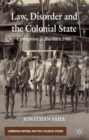 Law, Disorder and the Colonial State : Corruption in Burma c.1900 - Book