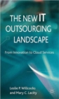 The New IT Outsourcing Landscape : From Innovation to Cloud Services - Book