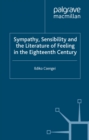 Sympathy, Sensibility and the Literature of Feeling in the Eighteenth Century - eBook