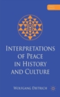 Interpretations of Peace in History and Culture - Book