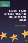 Security and Defence Policy in the European Union - Book