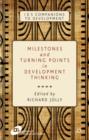 Milestones and Turning Points in Development Thinking - Book