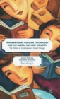 Transnational Popular Psychology and the Global Self-Help Industry : The Politics of Contemporary Social Change - Book