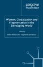 Women, Globalization and Fragmentation in the Developing World - eBook