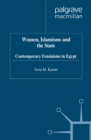 Women, Islamisms and the State : Contemporary Feminisms in Egypt - eBook