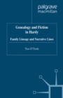 Genealogy and Fiction in Hardy : Family Lineage and Narrative Lines - eBook