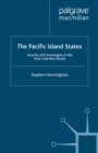 The Pacific Island States : Security and Sovereignty in the Post-Cold War World - eBook