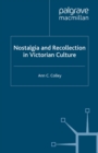 Nostalgia and Recollection in Victorian Culture - eBook