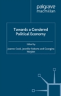 Towards a Gendered Political Economy - eBook