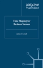 Time Shaping for Business Success - eBook