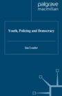 Youth, Policing and Democracy - eBook