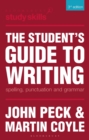 The Student's Guide to Writing : Spelling, Punctuation and Grammar - Book