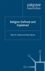 Religion Defined and Explained - eBook