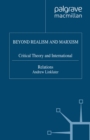 Beyond Realism and Marxism : Critical Theory and International Relations - eBook