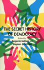 The Secret History of Democracy - Book