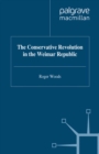 The Conservative Revolution in the Weimar Republic - eBook