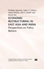 Economic Restructuring in East Asia and India : Perspectives on Policy Reform - eBook