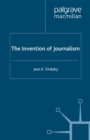 The Invention of Journalism - eBook