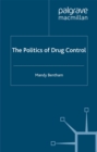 The Politics of Drug Control - eBook