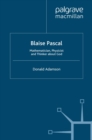 Blaise Pascal : Mathematician, Physicist and Thinker about God - eBook