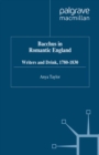 Bacchus in Romantic England : Writers and Drink 1780-1830 - eBook