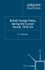 British Foreign Policy during the Curzon Period, 1919-24 - eBook