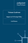 The Vietnam Syndrome : Impact on US Foreign Policy - eBook