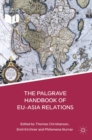The Palgrave Handbook of EU-Asia Relations - eBook