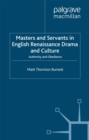 Masters and Servants in English Renaissance Drama and Culture : Authority and Obedience - eBook