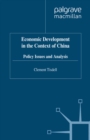 Economic Development in the Context of China : Policy Issues and Analysis - eBook