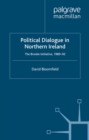 Political Dialogue in Northern Ireland - D. Bloomfield