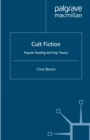 Cult Fiction : Popular Reading and Pulp Theory - eBook
