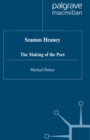 Seamus Heaney : The Making of the Poet - eBook