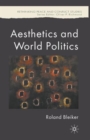 Aesthetics and World Politics - Book