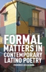 Formal Matters in Contemporary Latino Poetry - eBook