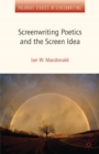 Screenwriting Poetics and the Screen Idea - eBook