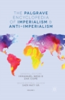 Palgrave Encyclopedia of Imperialism and Anti-Imperialism - Immanuel Ness