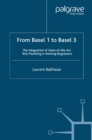 From Basel 1 to Basel 3 : The Integration of State of the Art Risk Modelling in Banking Regulation - eBook