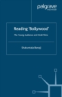 Reading 'Bollywood' : The Young Audience and Hindi Films - eBook
