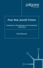 Post-War Jewish Fiction : Ambivalence, Self Explanation and Transatlantic Connections - eBook