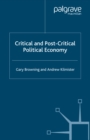 Critical and Post-Critical Political Economy - eBook