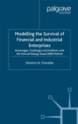 Modelling the Survival of Financial and Industrial Enterprises : Advantages, Challenges and Problems with the Internal Ratings-based (IRB) Method - eBook