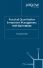 Practical Quantitative Investment Management with Derivatives - eBook