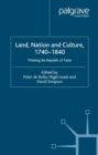 Land, Nation and Culture, 1740-1840 : Thinking the Republic of Taste - eBook